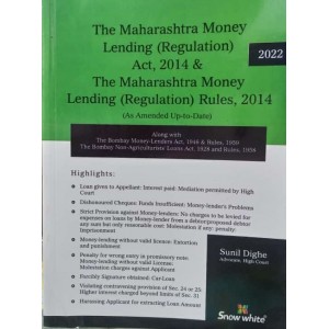 Snow White's Maharashtra Money Lending (Regulation) Act, 2014 & Rules, 2014 by Adv. Sunil Dighe